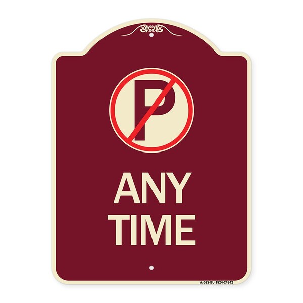Anytime No Parking Symbol Heavy-Gauge Aluminum Architectural Sign, 24" x 18", BU-1824-24342